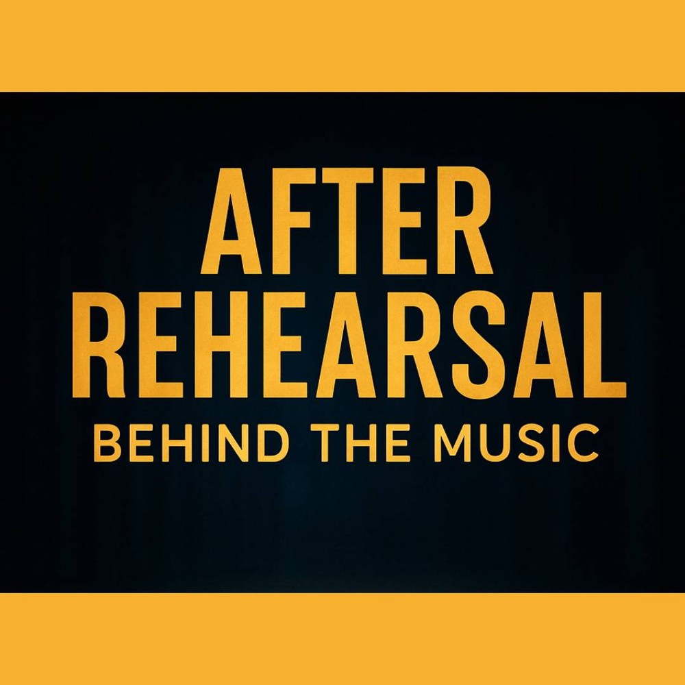 After Rehearsal: Behind the Music podcast cover art